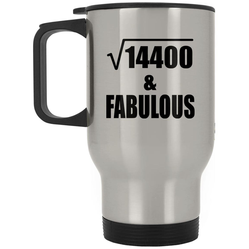 120th Birthday Square Root of 14400 & Fabulous - Silver Travel Mug