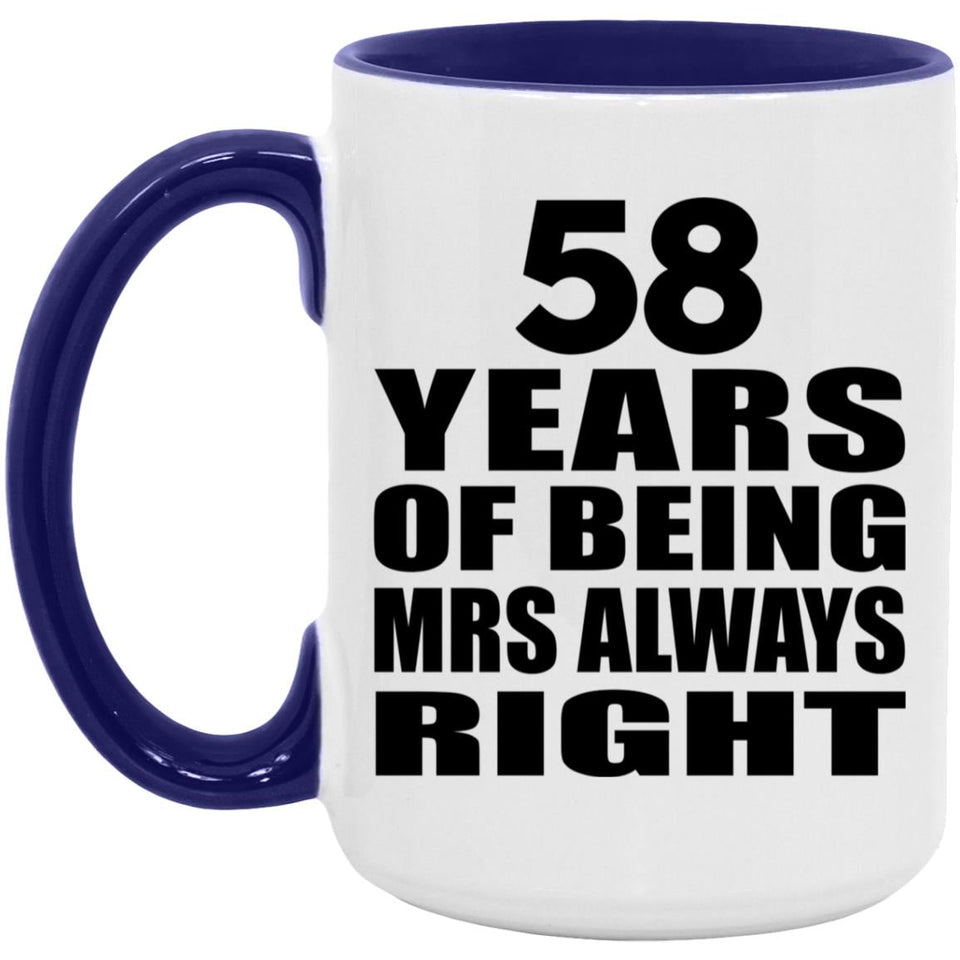 58th Anniversary 58 Years of Being Mrs Always Right - 15oz Accent Mug Purple