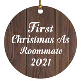 First Christmas As Roommate 2021 - Circle Ornament D