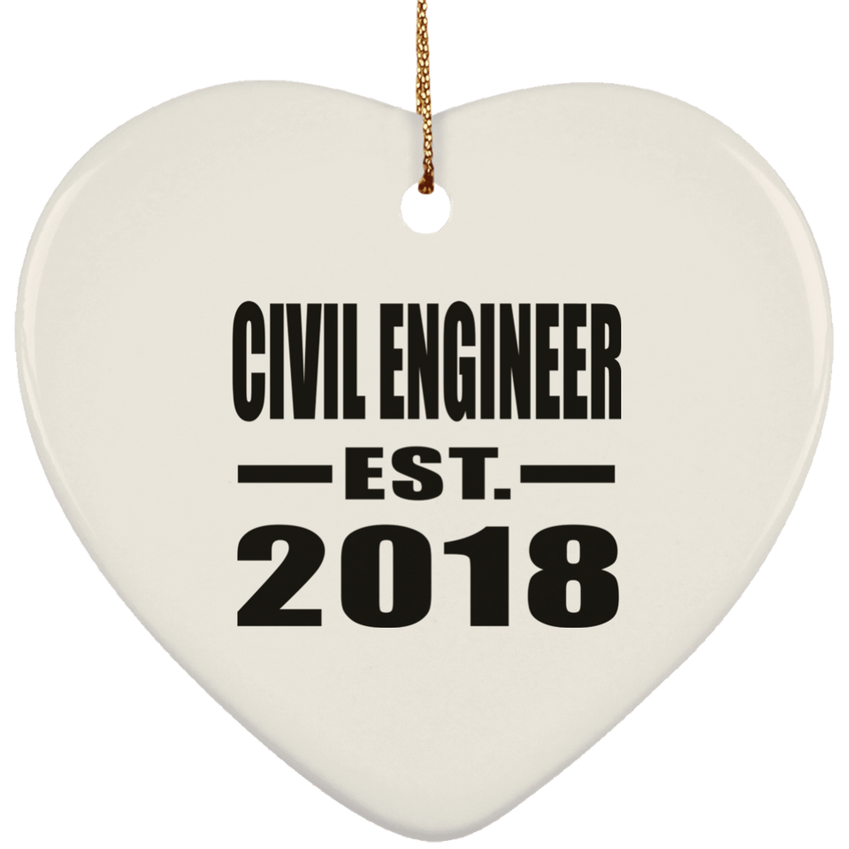 Civil Engineer Established EST. 2018 - Heart Ornament