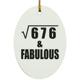 26th Birthday Square Root of 676 & Fabulous - Oval Ornament