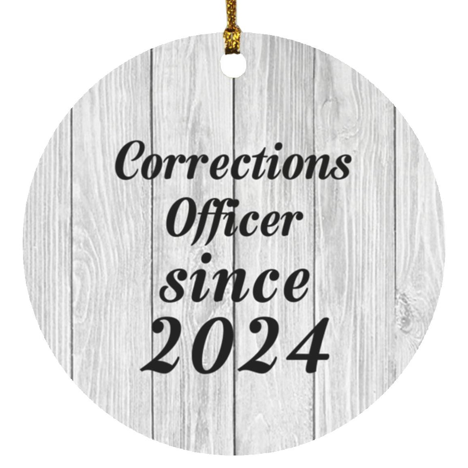 Corrections Officer Since 2024 - Circle Ornament F