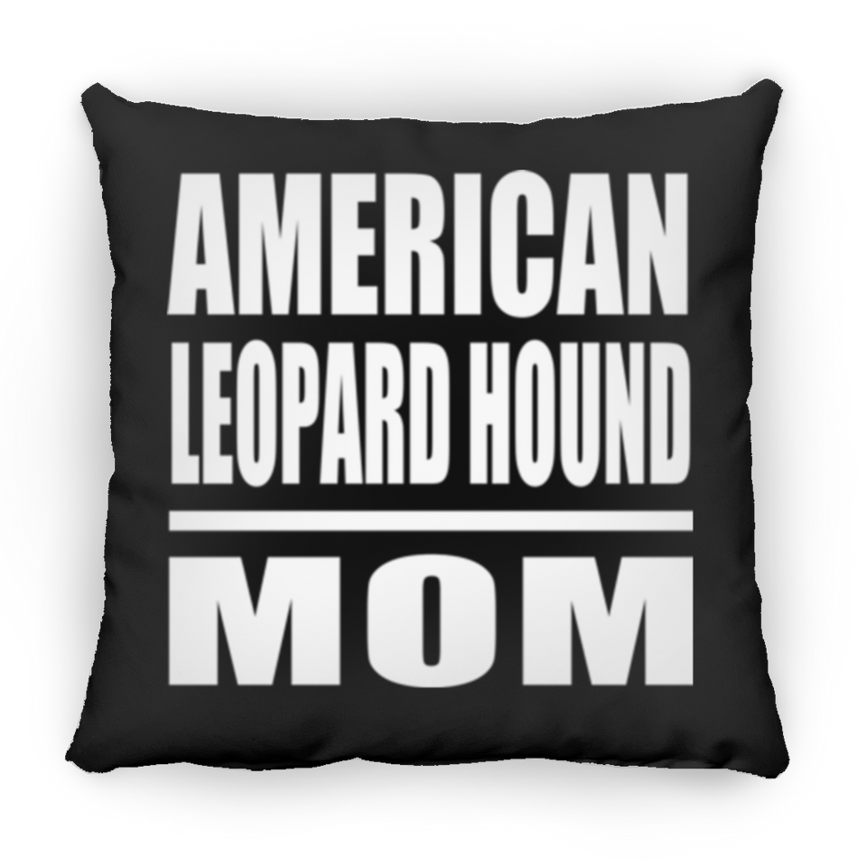 American Leopard Hound Mom - Throw Pillow Black