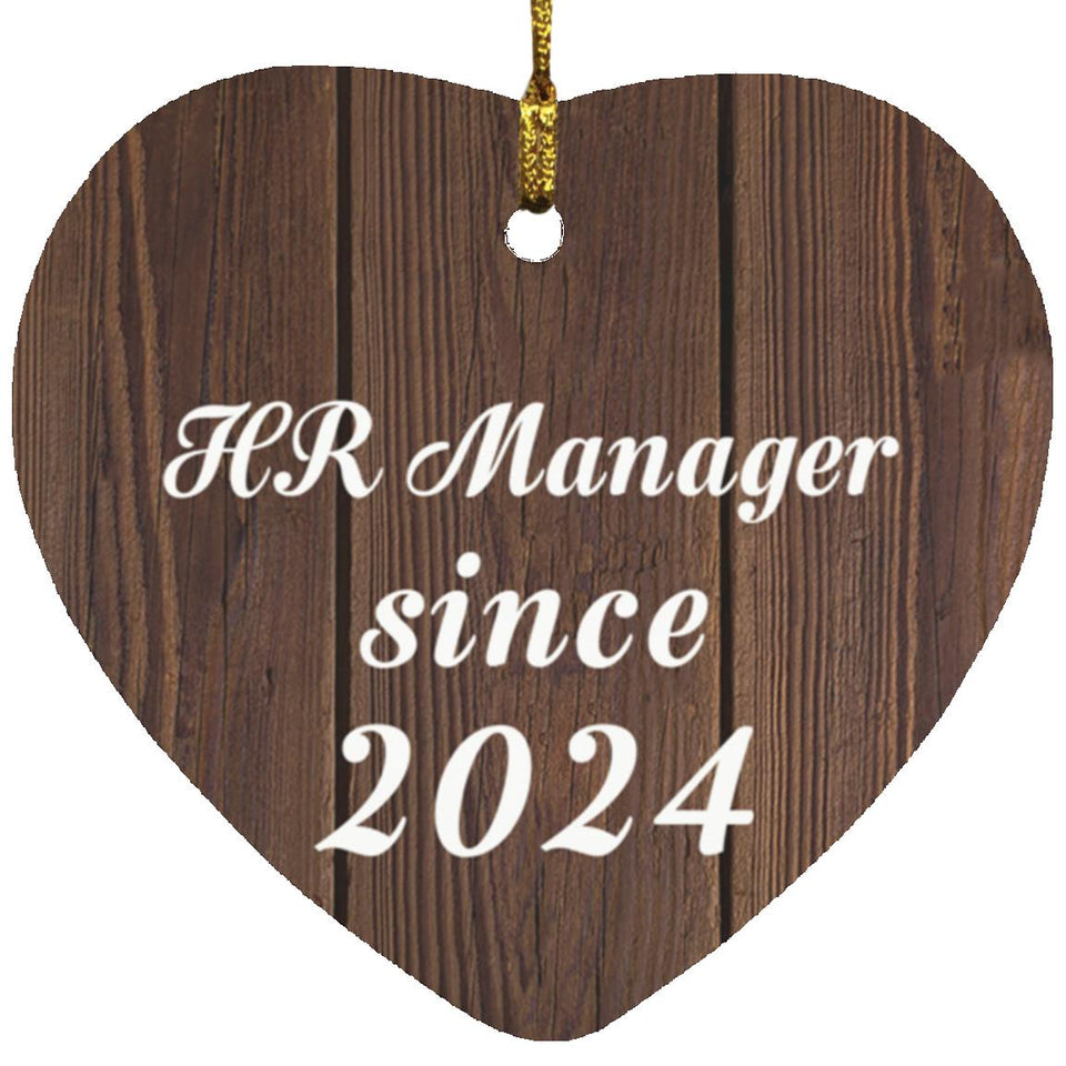 HR Manager Since 2024 - Heart Ornament D