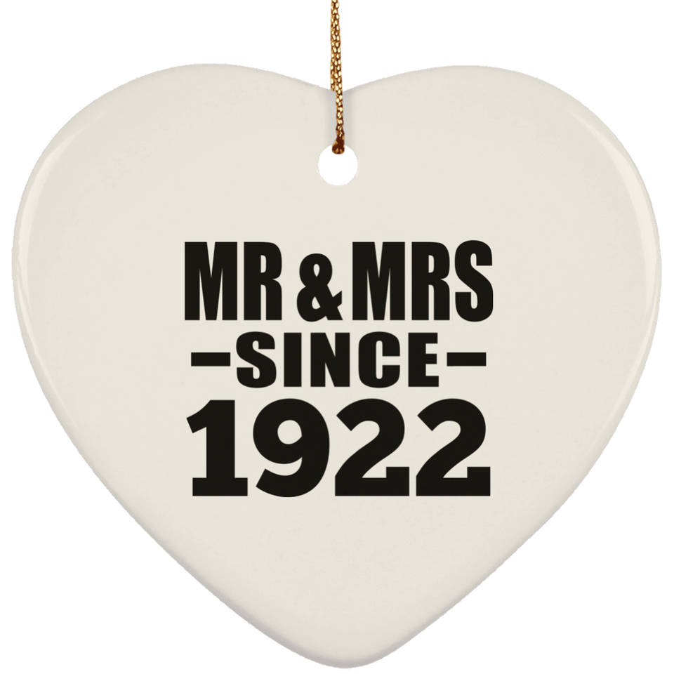 102nd Anniversary Mr & Mrs Since 1922 - Heart Ornament