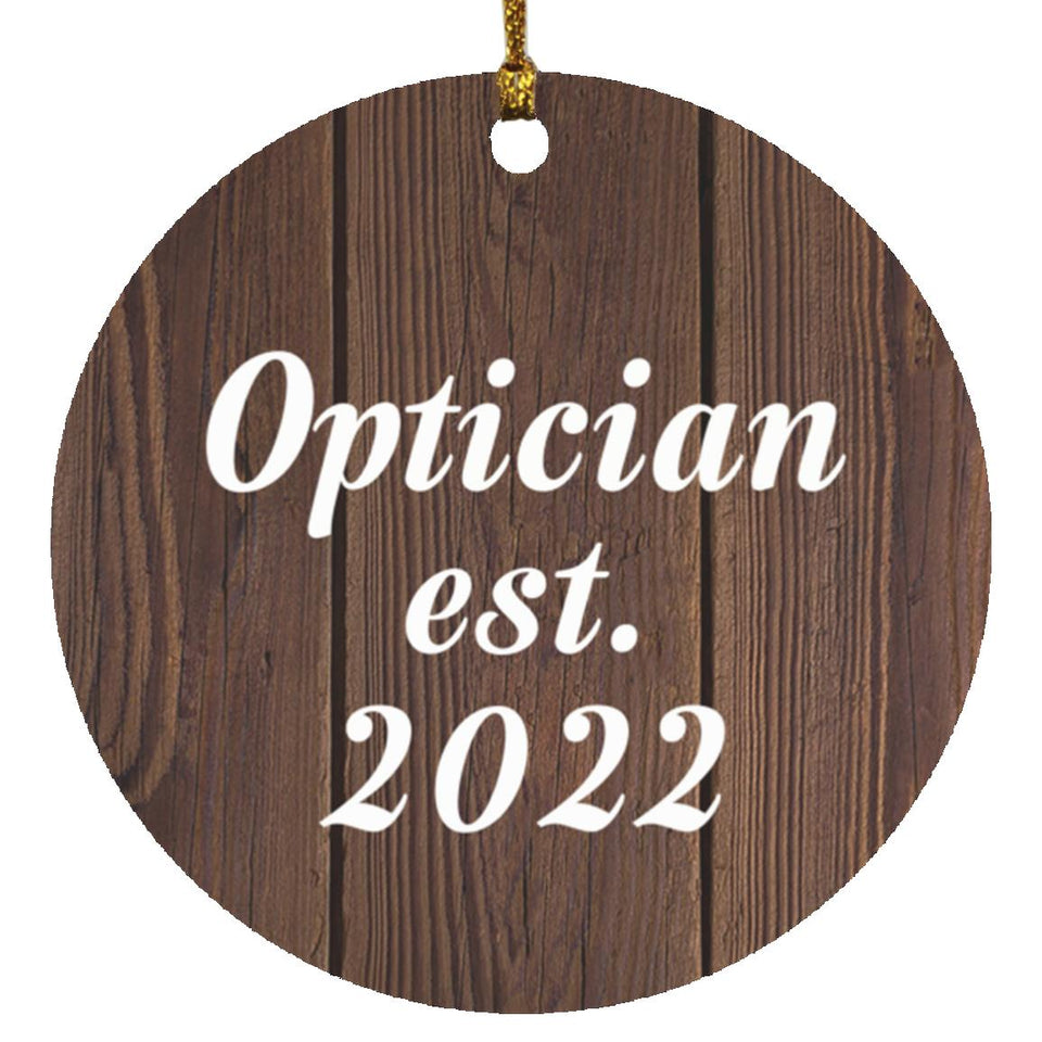 Optician Established Est. 2022 - Circle Ornament D