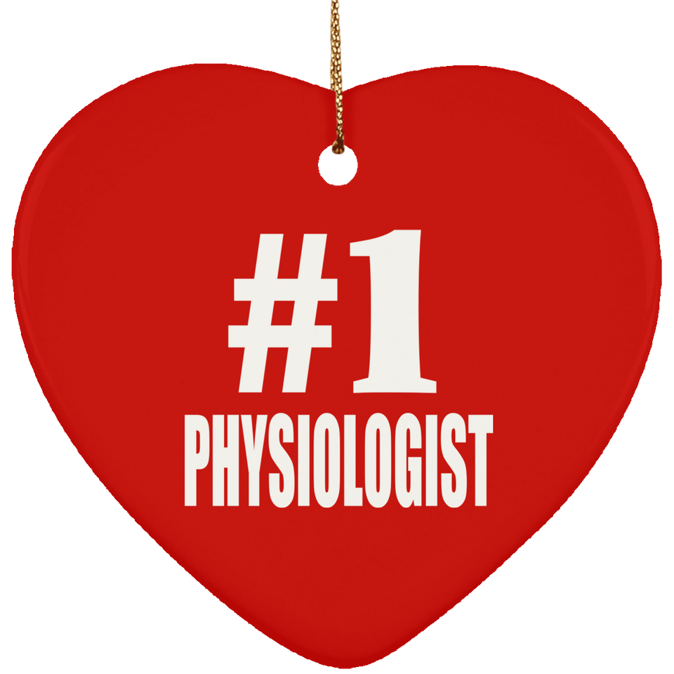 Number One #1 Physiologist - Heart Ornament