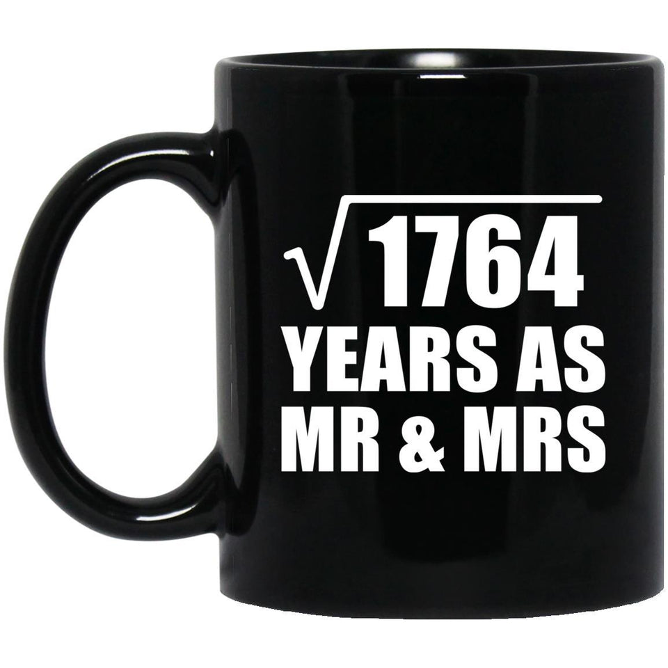 42nd Anniversary Square Root of 1764 Years As Mr & Mrs - 11oz Coffee Mug Black