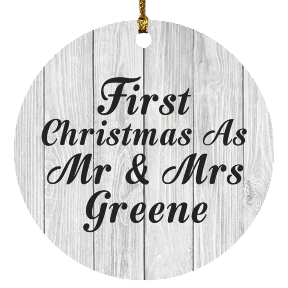 First Christmas As Mr & Mrs Greene - Circle Ornament F