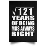 11th Anniversary Square Root of 121 Years Mrs Always Right - Poster Portrait