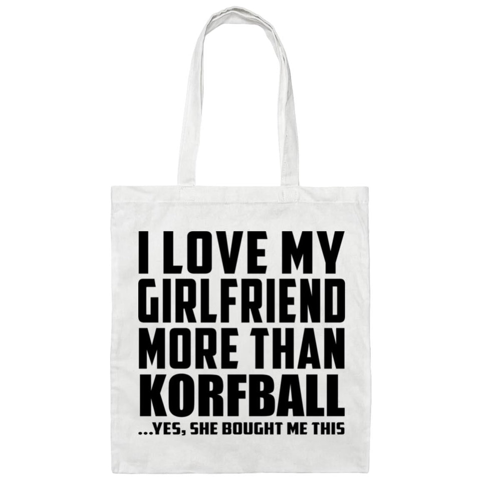 I Love My Girlfriend More Than Korfball - Tote Bag White