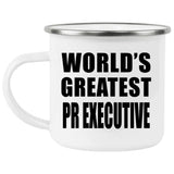 World's Greatest PR Executive - 12oz Camping Mug