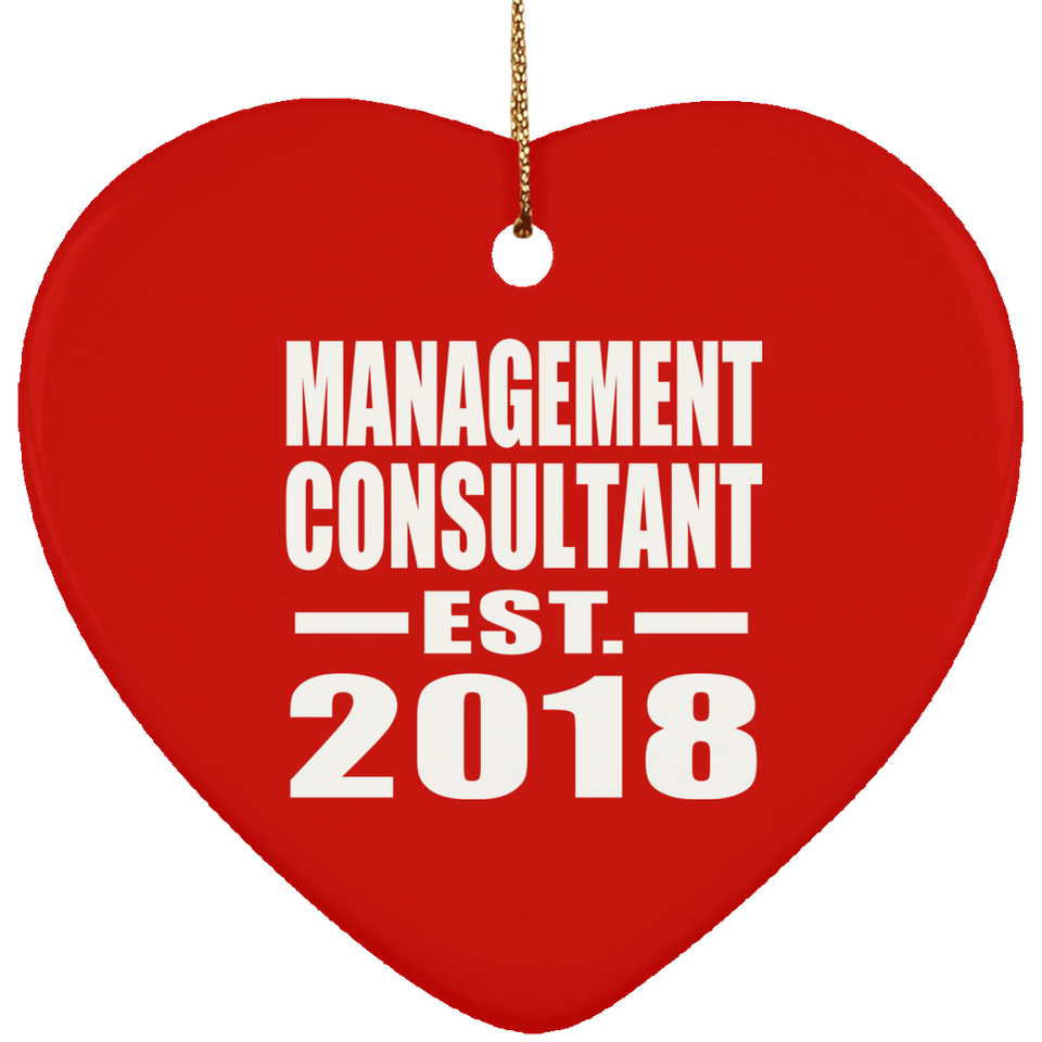 Management Consultant Established EST. 2018 - Heart Ornament