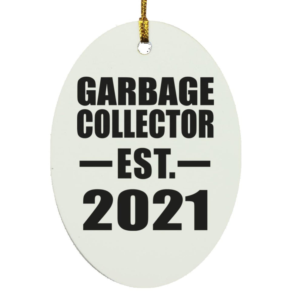 Garbage Collector Established EST. 2021 - Oval Ornament