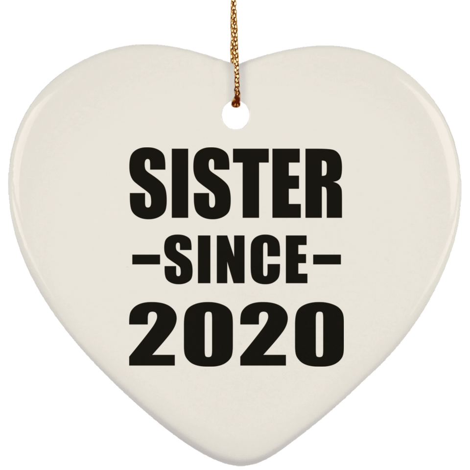 Sister Since 2020 - Heart Ornament