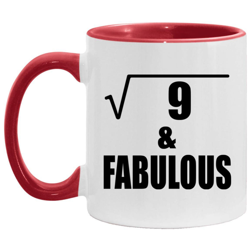 3rd Birthday Square Root of 9 & Fabulous - 11oz Accent Mug Red