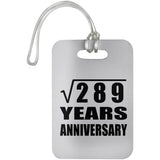 17th Anniversary Square Root of 289 Years Anniversary - Luggage Bag Tag