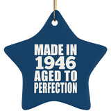 78th Birthday Made In 1946 Aged to Perfection - Star Ornament
