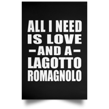 All I Need Is Love And A Lagotto Romagnolo - Poster Portrait