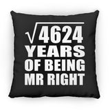 68th Anniversary Square Root of 4624 Years of Being Mr Right - Throw Pillow Black