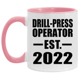 Drill-Press Operator Established EST. 2022 - 11oz Accent Mug Pink