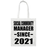 Social Community Manager Since 2021 - Tote Bag White