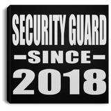 Security Guard Since 2018 - Canvas Square
