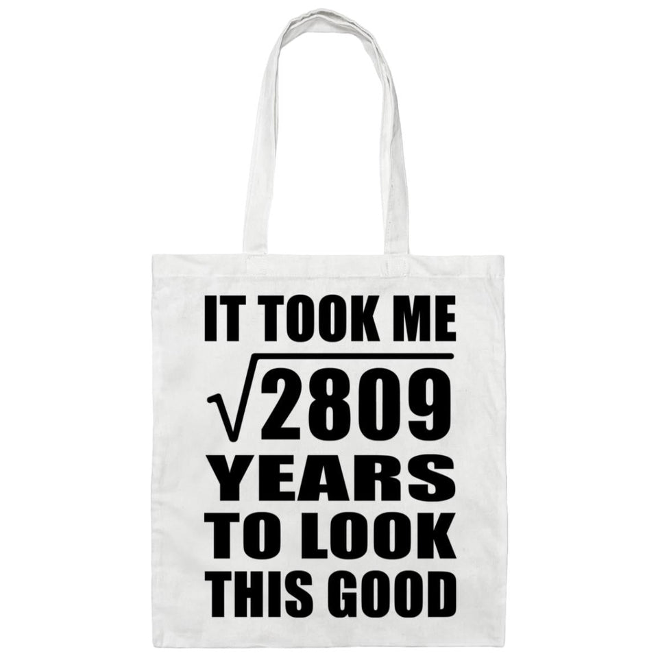 53rd Birthday Took Square Root of 2809 Years To Look Good - Tote Bag White