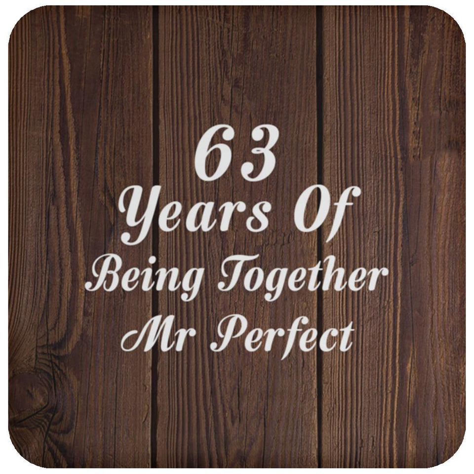 63rd Anniversary 63 Years Of Being Mr Perfect - Drink Coaster D