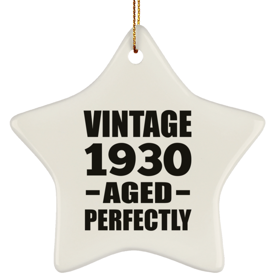 94th Birthday Vintage 1930 Aged Perfectly - Star Ornament