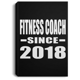 Fitness Coach Since 2018 - Canvas Portrait