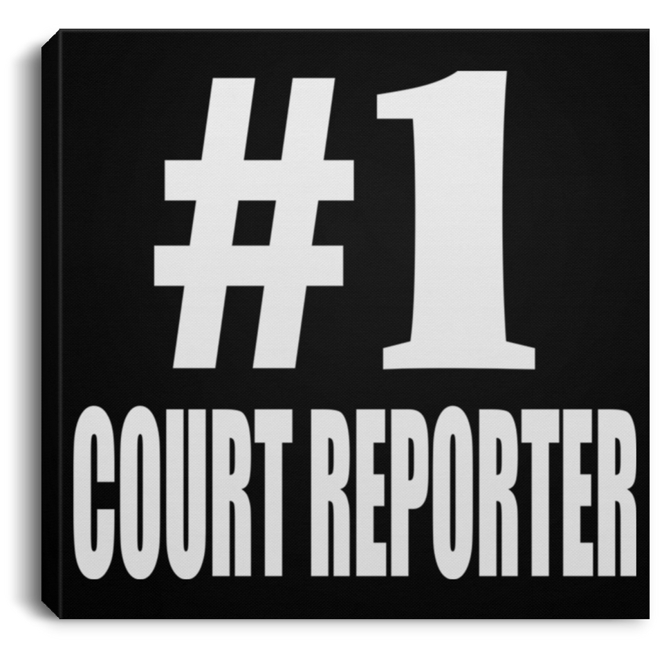 Number One #1 Court Reporter - Canvas Square
