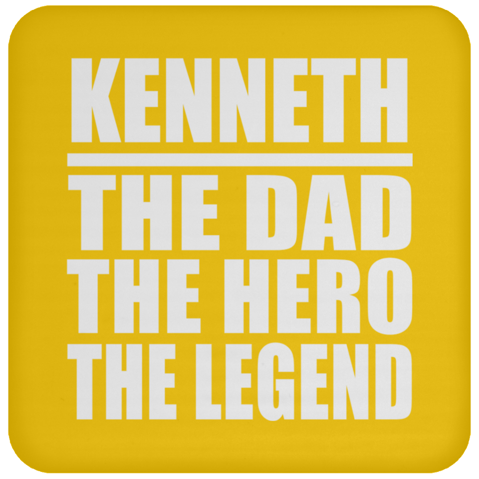 Kenneth The Dad The Hero The Legend - Drink Coaster