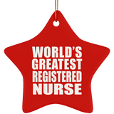 World's Greatest Registered Nurse - Star Ornament