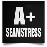 A+ Seamstress - Poster Square
