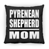 Pyrenean Shepherd Mom - Throw Pillow Black