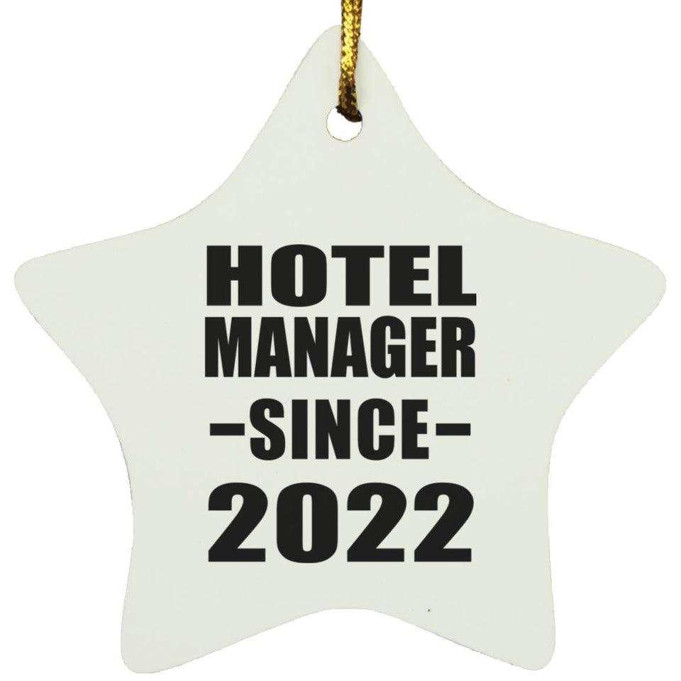 Hotel Manager Since 2022 - Star Ornament
