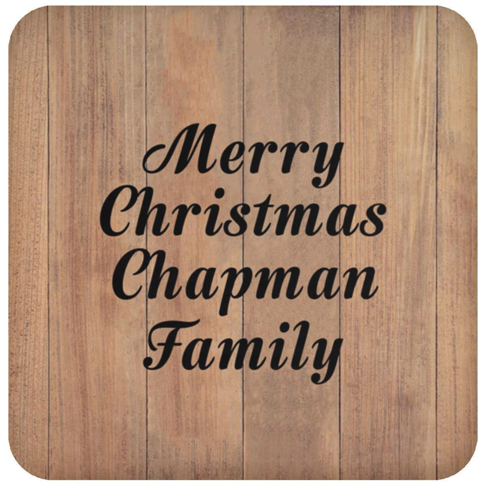 Merry Christmas Chapman Family - Drink Coaster C