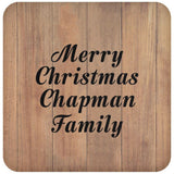 Merry Christmas Chapman Family - Drink Coaster C