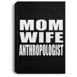 Mom Wife Anthropologist - Canvas Portrait