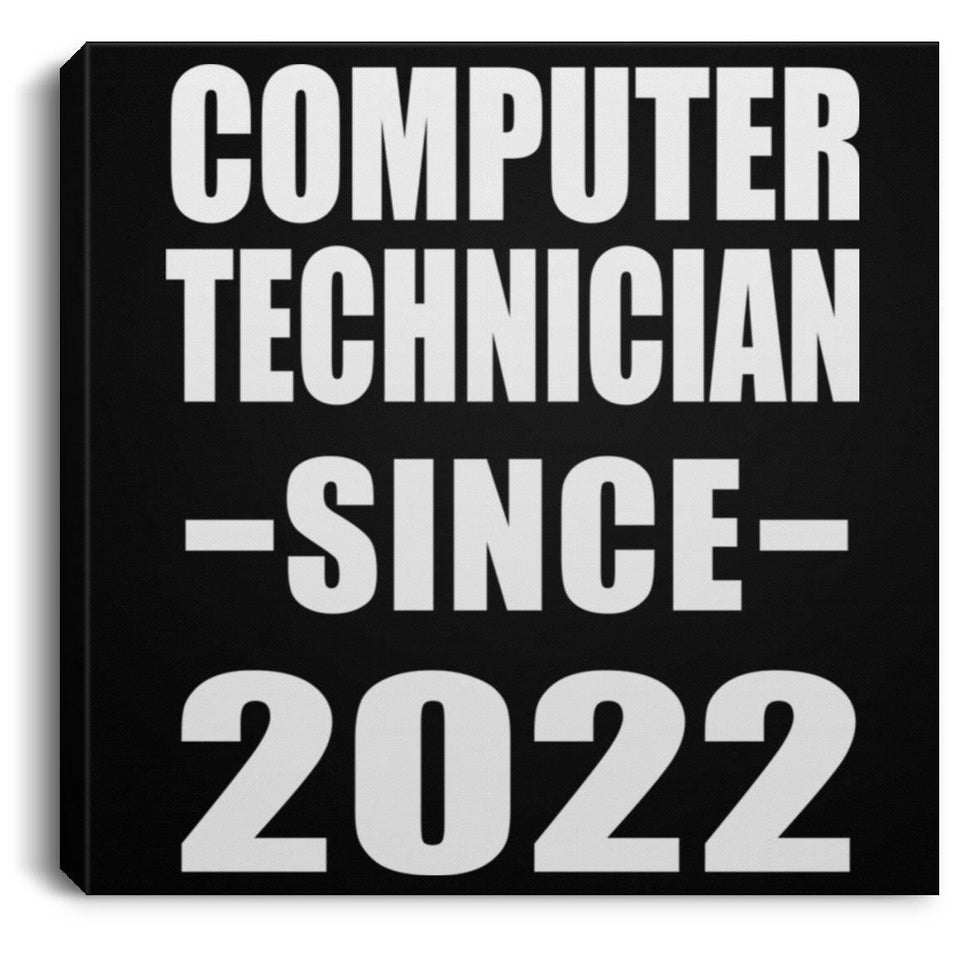 Computer Technician Since 2022 - Canvas Square