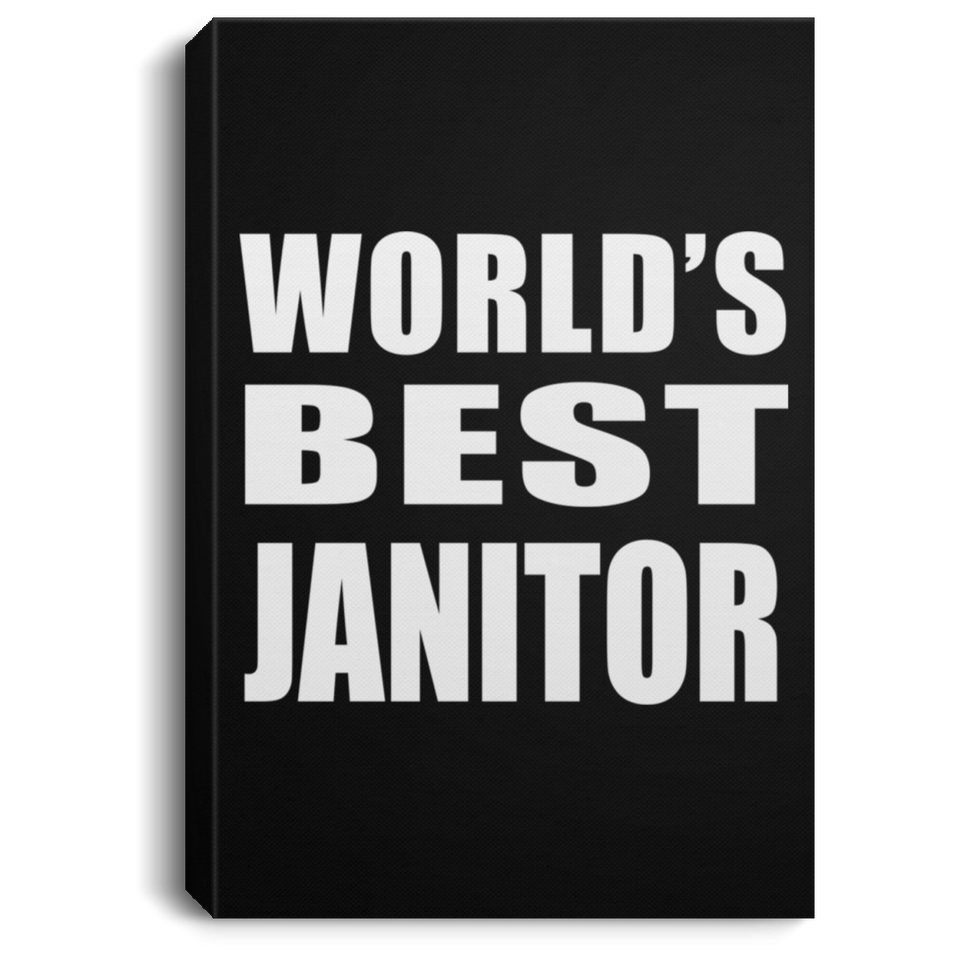 World's Best Janitor - Canvas Portrait