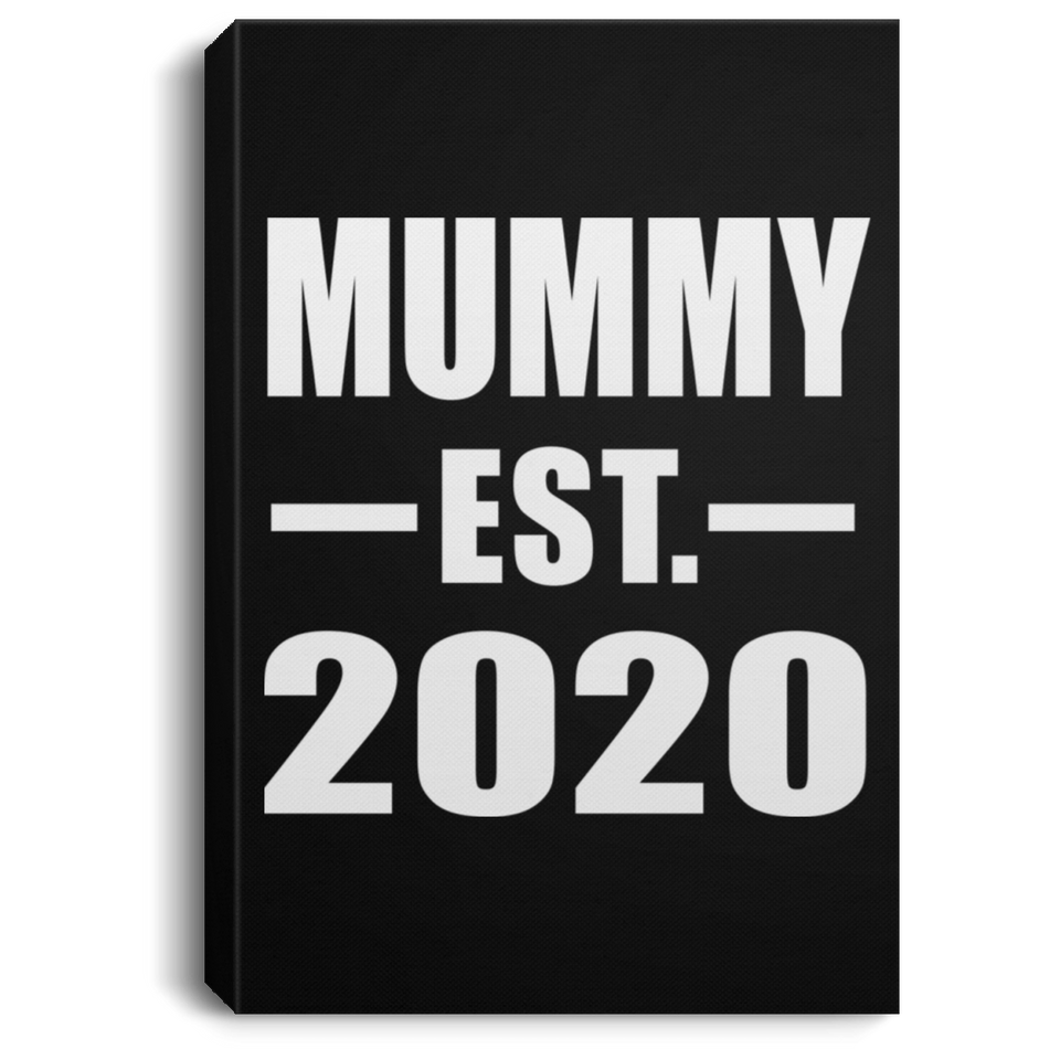 Mummy Established EST. 2020 - Canvas Portrait