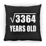 58th Birthday Square Root of 3364 Years Old - Throw Pillow Black