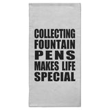 Collecting Fountain Pens Makes Life Special - Hand Towel