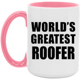 World's Greatest Roofer - 15oz Accent Mug Pink