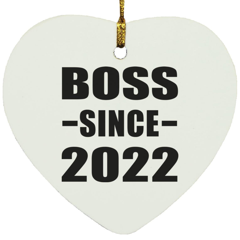 Boss Since 2022 - Heart Ornament