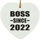 Boss Since 2022 - Heart Ornament