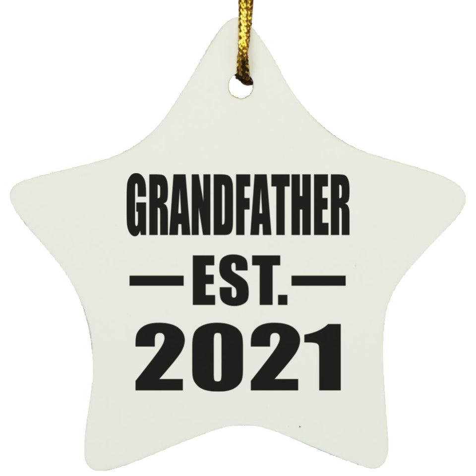 Grandfather Established EST. 2021 - Star Ornament