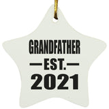 Grandfather Established EST. 2021 - Star Ornament
